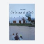 La Casa de al Lado – Olga Rango/ 1era. Edición