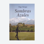 Sombras Azules. – Olga Rango/ 1era. Edición